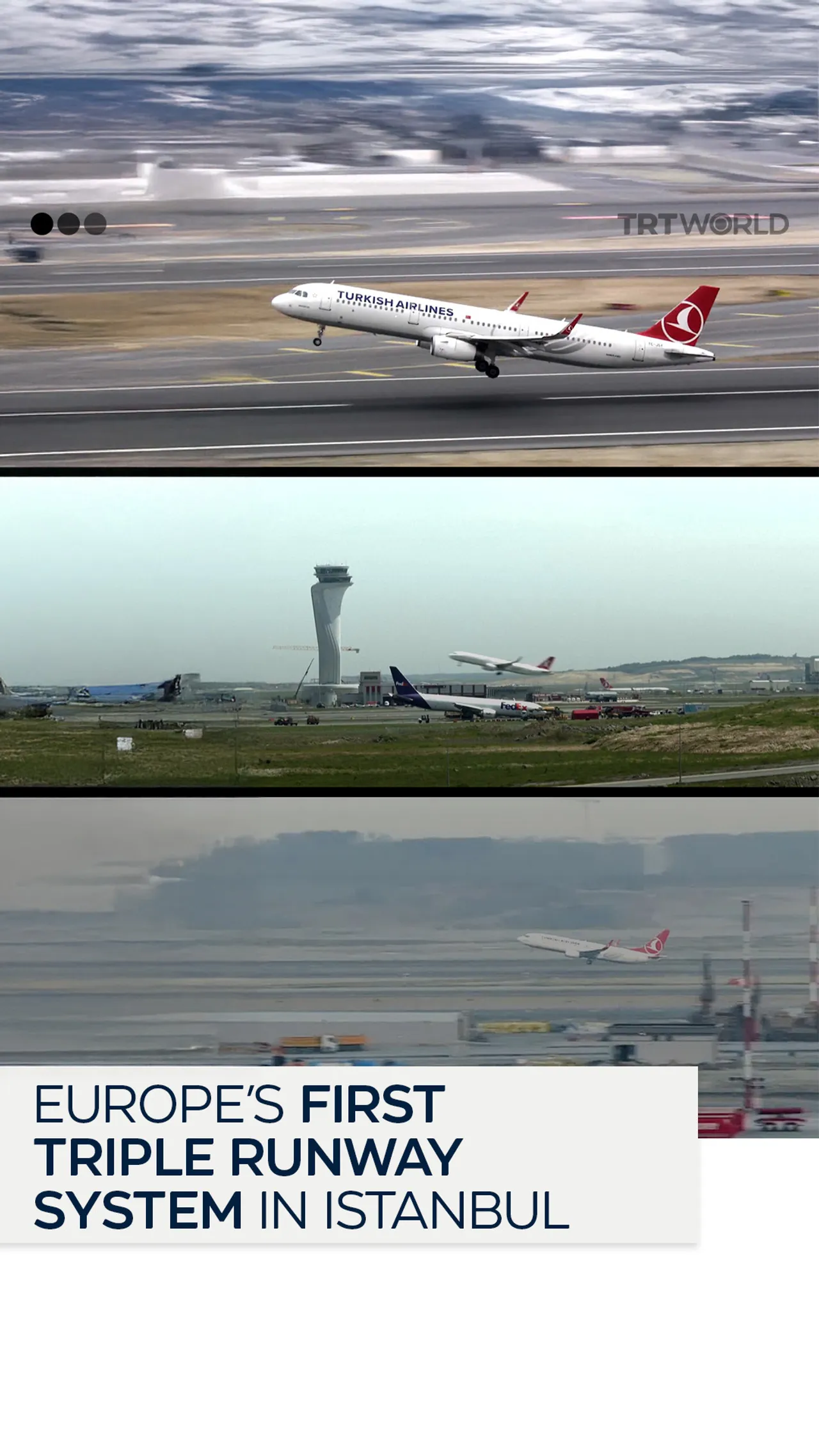 Europe’s first triple runway system in Istanbul